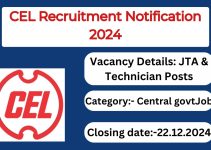 CEL Recruitment Notification 2024- JTA & Technician Posts