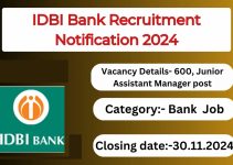 IDBI Bank Recruitment Notification 2024- Junior Assistant Manager Posts