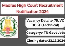 Madras High Court Recruitment Notification 2024- VC HOST (Technical) Posts