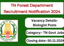 TN Forest Department Recruitment Notification 2024- Biologist Posts