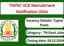 TNPSC SCE Recruitment Notification 2024- Typist Posts